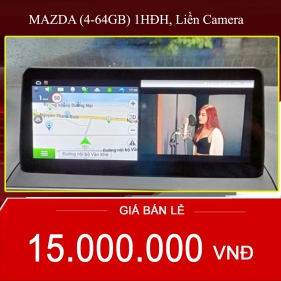 MÀN HÌNH Ô TÔ THÔNG MINH MAZDA (4-64), CHẠY 1 HỆ ĐIỀU HÀNH, LIỀN CAMERA  360