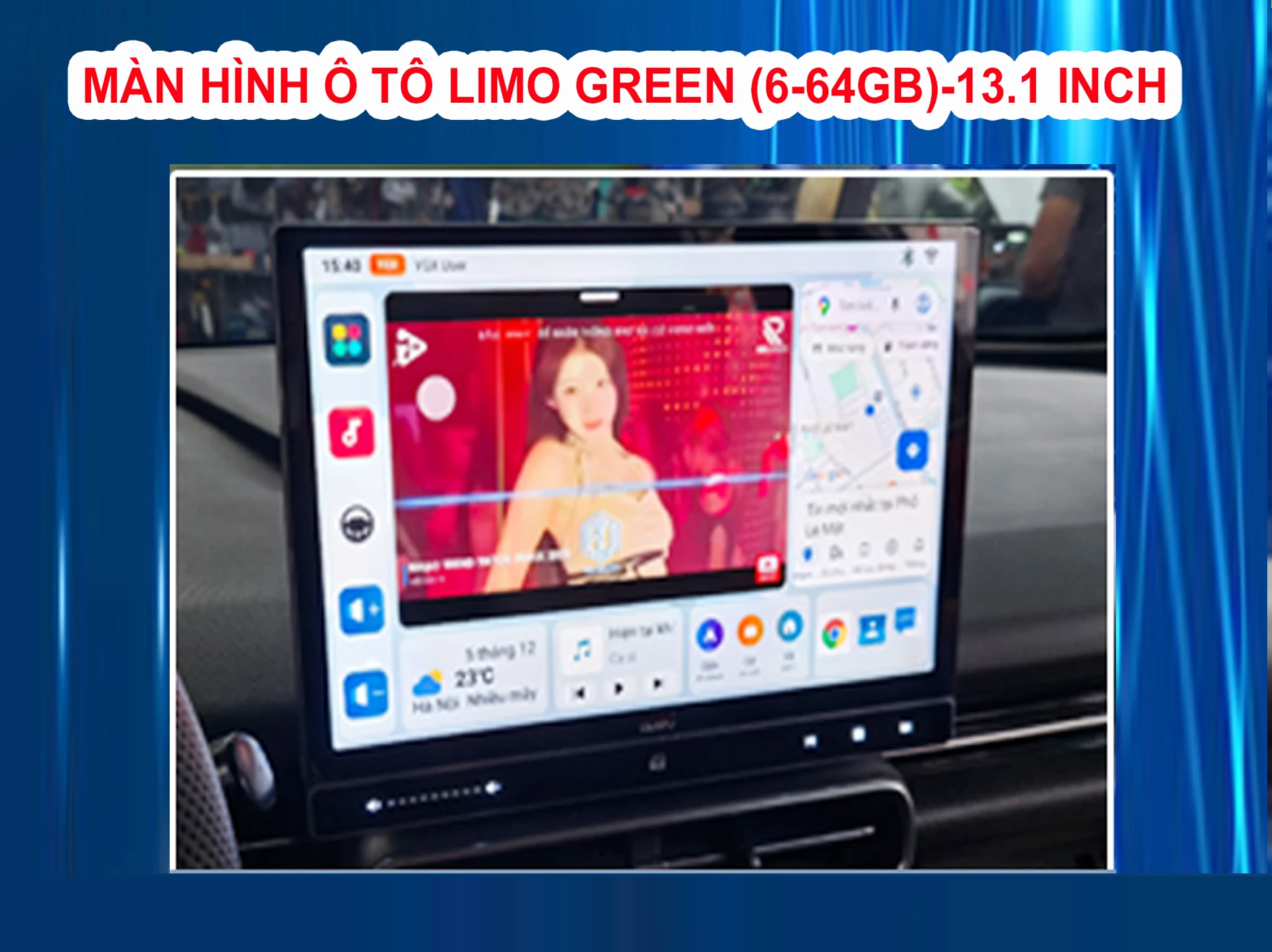 MÀN HÌNH Ô TÔ LIMO GREEN (6-64GB) - 13.1 INCH