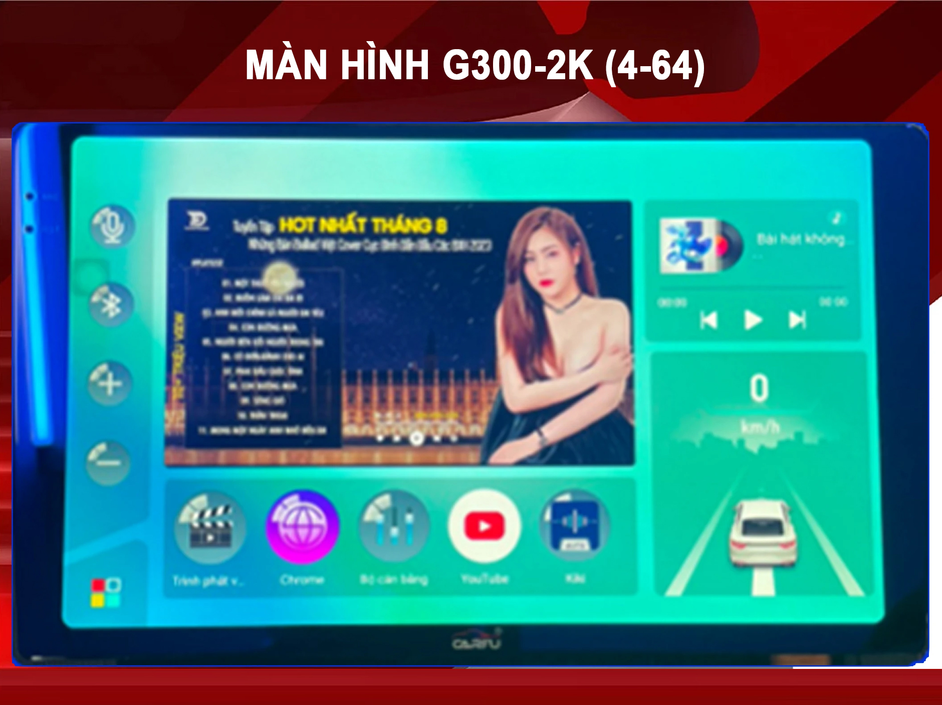 MÀN HÌNH Ô TÔ THÔNG MINH G300-2K (4-64)