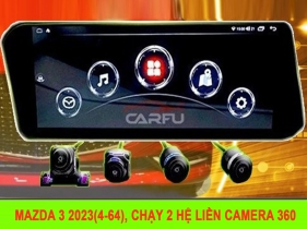 MÀN HÌNH Ô TÔ MAZDA 3 2023(4-64), CHẠY 2 HỆ ĐIỀU HÀNH, LIỀN CAMERA 360